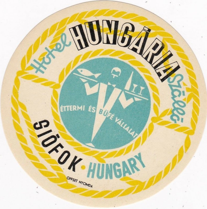 Hungary Siofok Hotel Hungaria Vintage Luggage Label sk3647