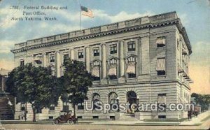 Federal Building - North Yakima, Washington WA  