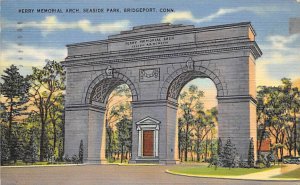 Perry Memorial Arch Bridgeport, Connecticut CT