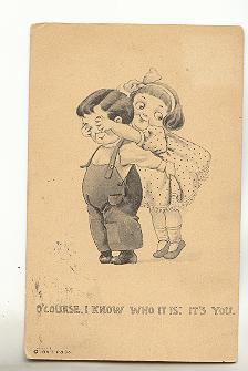 Of Course I Know Who It, Little Girl and Boy, Used 1917, Children Romance