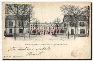 Postcard Old Army Barracks Chalons sur Marne Barracks of the 25th Regiment of...