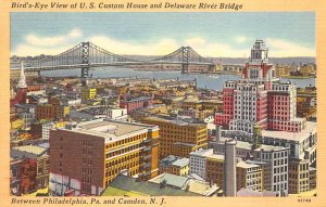US Custom House, Delaware River Bridge between Philadelphia PA and Camden N. J. 