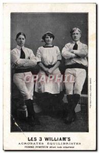Old Postcard The 3 William & # 39s Acrobats Equilibrists carrier Woman