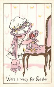 Vintage Postcard 1900's We Are Ready For Easter Little Girl Preparing For Her Do