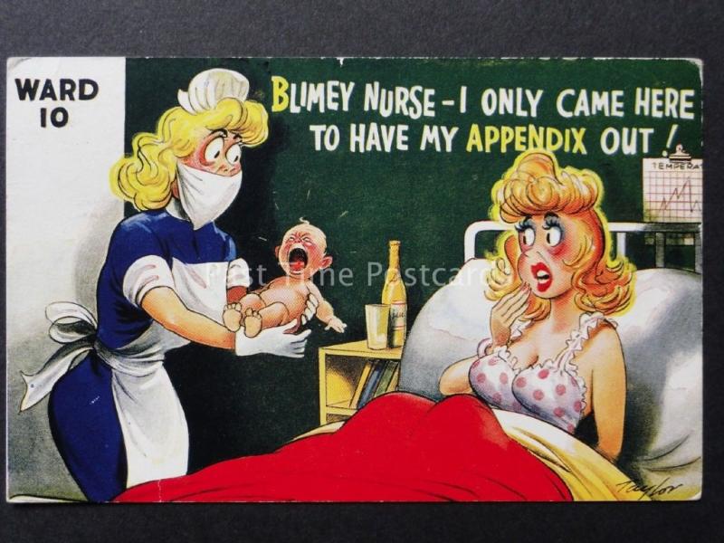 Bamforth & Co: Taylor BLIMEY NURSE - I ONLY CAME HERE TO HAVE MY APPENDIX OUT!