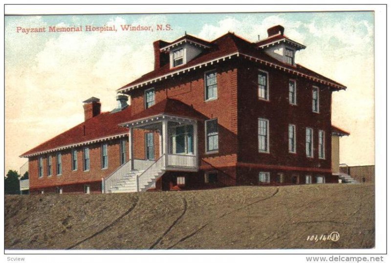 WINDSOR , Nova Scotia , Canada , 00-10s ;Payzant Memorial Hospital