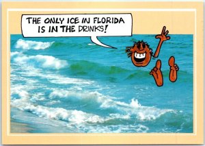 Postcard - The Only Ice in Florida is in the Drinks! - Art Print
