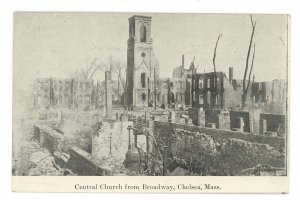 MA - Chelsea. Fire Ruins Apr. 12, 1908. Central Church from Broadway