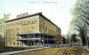 Windsor Hotel in Bangor, Maine