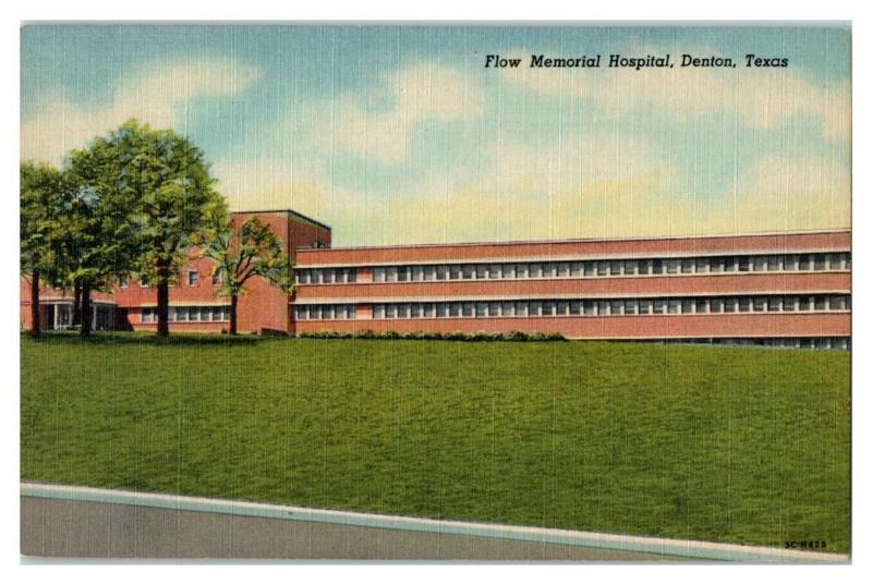 Flow Memorial Hospital, Denton, TX Postcard *5F(2)17