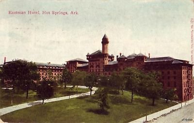 EASTMAN HOTEL HOT SPRINGS, AR 1916