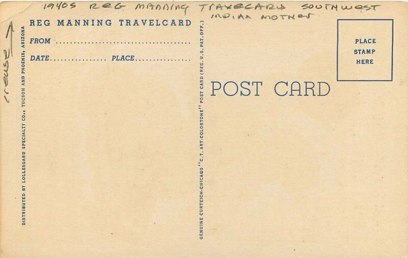 Indian Mother Reg Manning Travecard Southwest 1940s Postcard Teich 20-6308 