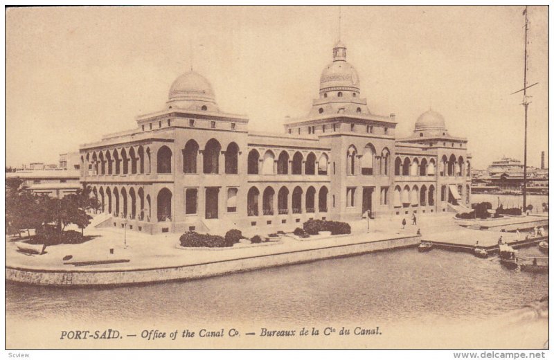 PORT SAID , Egypt , 00-10s ; Office of the canal Co