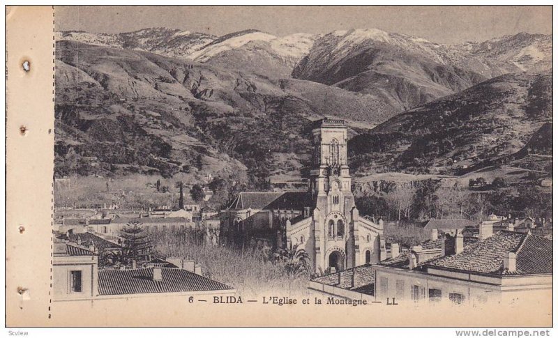 BLIDA, L'Eglise et la Montagne, Algeria, 10-20s