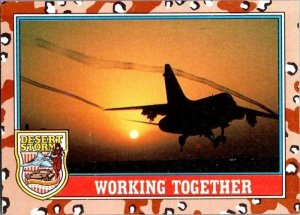 Military 1991 Topps Dessert Storm Card Working Together sk21361