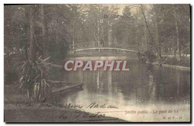 Postcard Old Bridge Bordeaux Jardin public The Iron Bridge