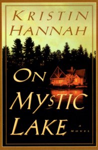 Advertising Books On Mystic Lake Kristin Hannah