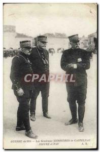 CPA Militaria Les Generaux Currieres de Castelnau Joffre et Pau 