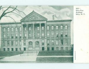 Unused Pre-1907 FREE ACADEMY Utica New York NY t3270