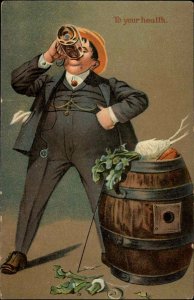 Fat Man Drinks Beer from Keg To Your Health c1910 Postcard