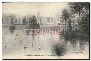 Old Postcard Ferri?res-en-Brie The Chateau And I & # 39Etang Swans