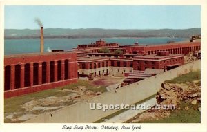 Sing Sing Prison - Ossining, New York NY  