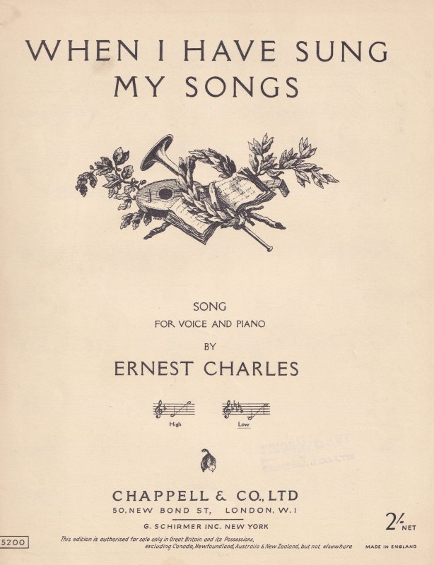 When I Have Sung My Songs Ernest Charles Olde Sheet Music