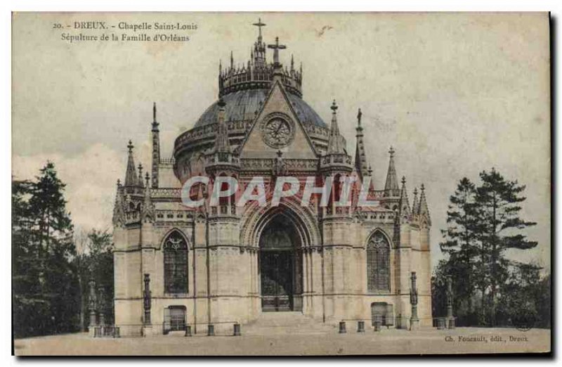 Old Postcard Dreux Chapelle Saint Louis Sepulture Family Orleans