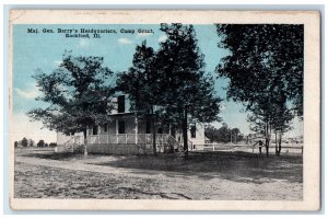 c1910 Maj Gen Barry Headquarters Camp Grant Rockford Illinois Vintage Postcard