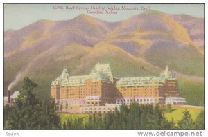 C.P.R. Banff Springs Hotel & Sulphur Mountain, Banff, Canada,  00-10s