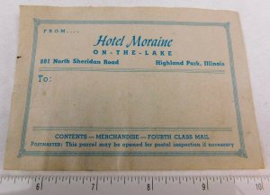 1940's-50's Hotel Moraine On-The-Lake, Highland Park Luggage Label Vintage #2 E4