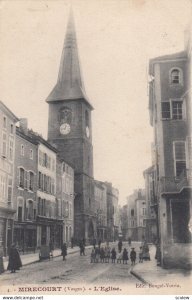 MIRECOURT (Vosges) , France, 1904 : L'Eglise