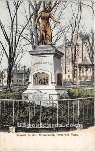 Hannah Duston Monument - Haverhill, Massachusetts MA  