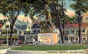 Fisherman's Memorial - Gloucester, Massachusetts MA  