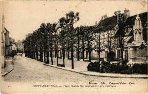 CPA Crepy-en-Valois - Place Gambetta - Monument des Veterans (1032424)