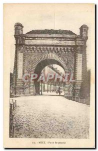 CARTE Postal Metz Old Gate Serpenoise