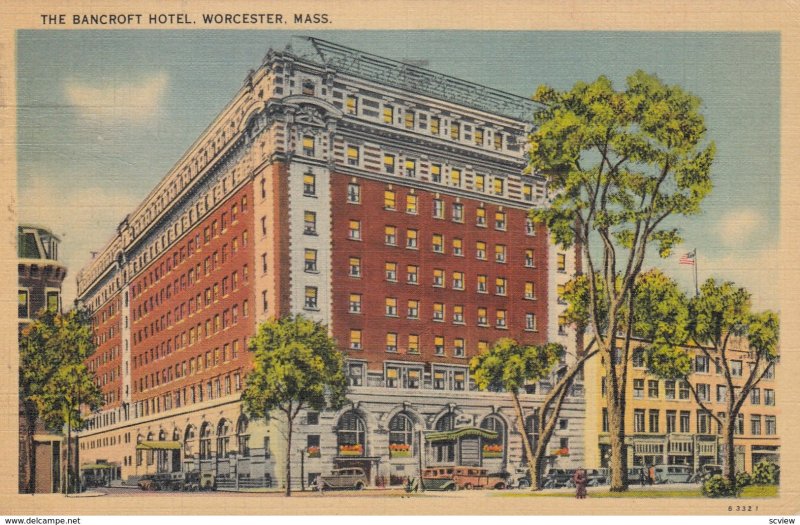 WORCESTER , Mass. , 1930-40s ; Bancroft Hotel