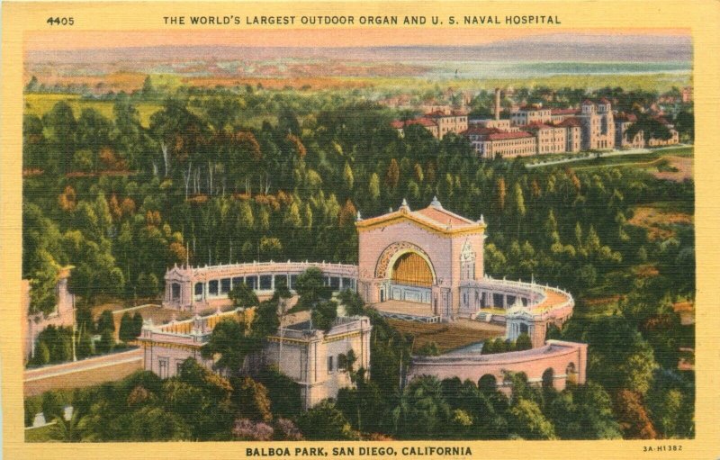 San Diego, CA World's Largest Outdoor Organ & US Naval Hospital Vintage Postcard