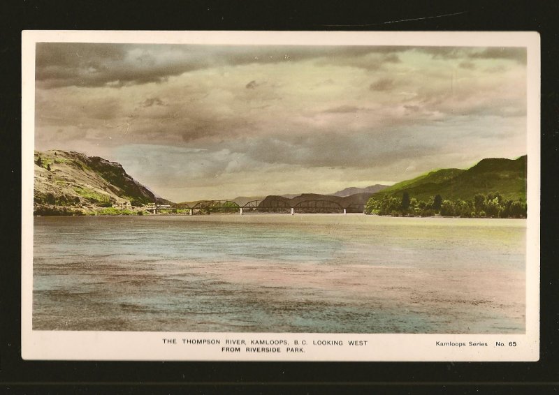 The Thompson River Kamloops BC Series No 65 Hand Colored Real Photo Postcard