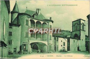 Old Postcard Thiers Moutier Le Chateau