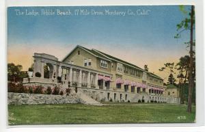 The Lodge Pebble Beach 17 Mile Drive Monterey County California 1910c postcard