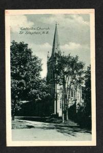 NB Catholic Church ST STEPHEN NEW BRUNSWICK Postcard PC