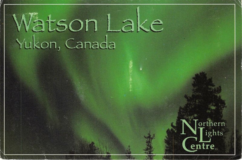 BT16441 Watson lake Yukon northern lights centre canada