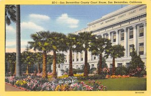 San Bernardino County Court House San Bernardino CA