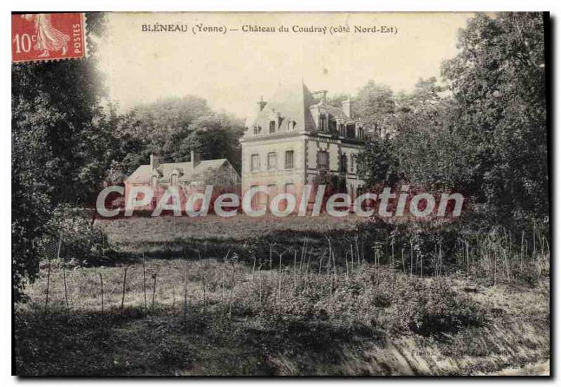 Postcard Old Bleneau Yonne Chateau du Coudray Cote Nord Est