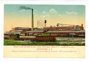 NY - Endicott & Lestershire. Endicott, Johnson & Co., Heavy Work Shoe Factory