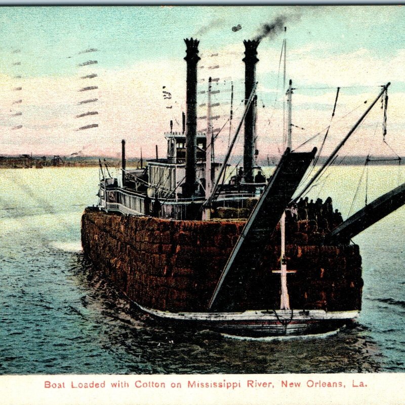 c1910s New Orleans, LA Cotton Boat Steam Ship Postcard Steamer Mississippi A90