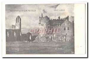 italy italia roma Old Postcard Sepolcro di Ceglia Metella Old Postcard Saluti...