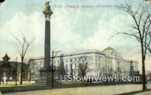 Public Library & Museum - MIlwaukee, Wisconsin WI Postcard