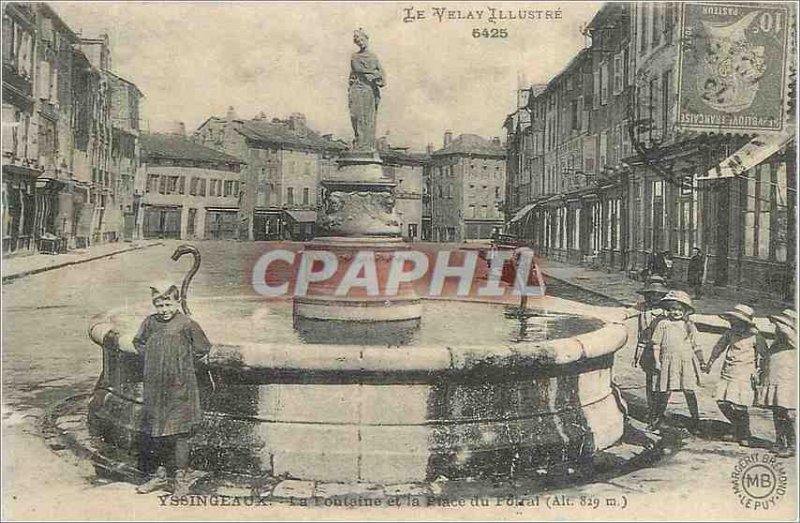 COPY The Illustrious Velay Yssingeaux La Fontaine and Place du Potral (Alt 82...